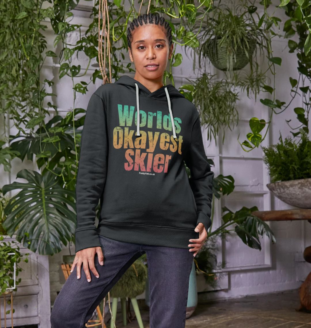 Women's Worlds Okayest Skier Organic Pullover Hoodie