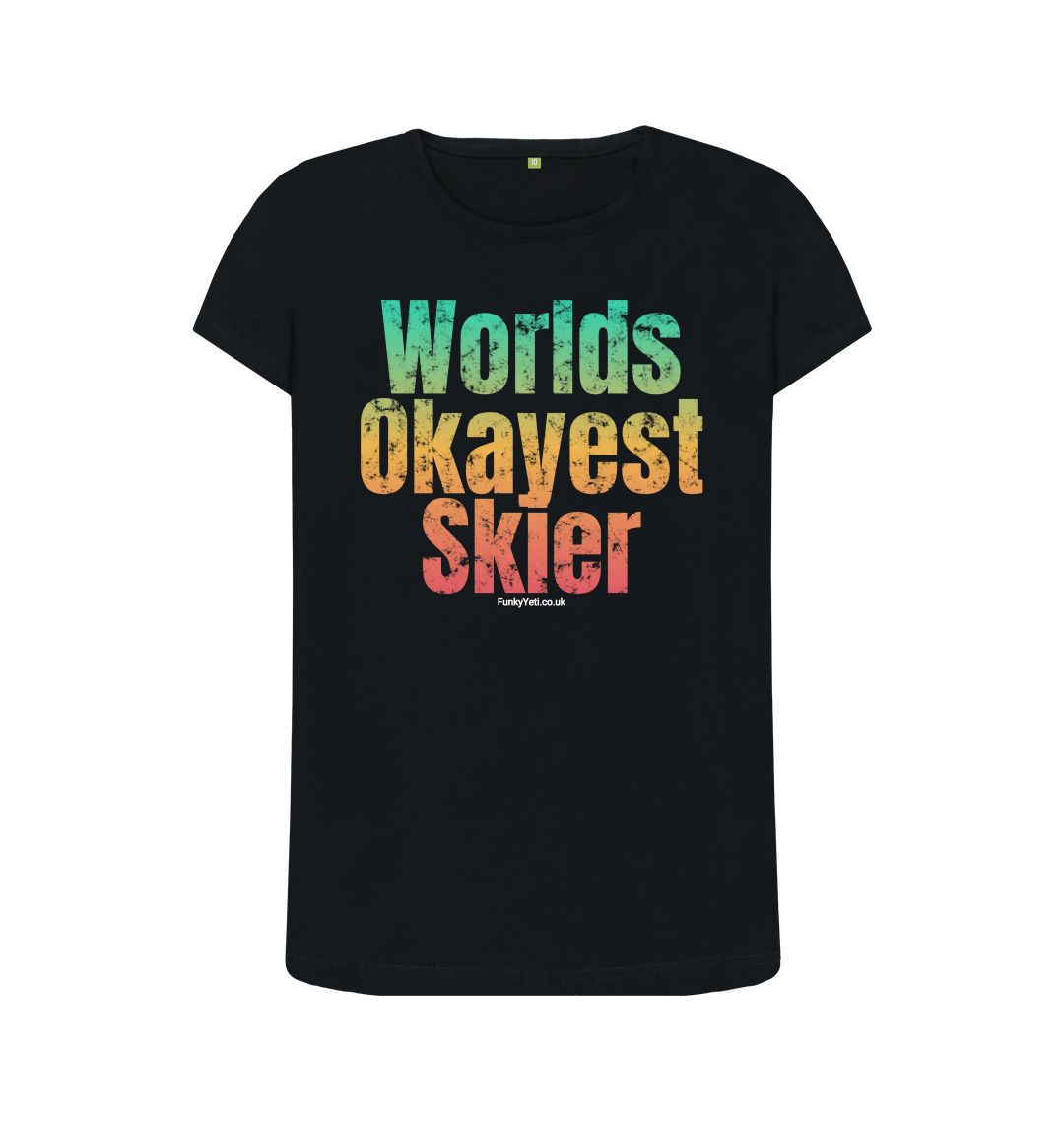 Black Funky Yeti Women's Tee - Worlds Okayest Skier