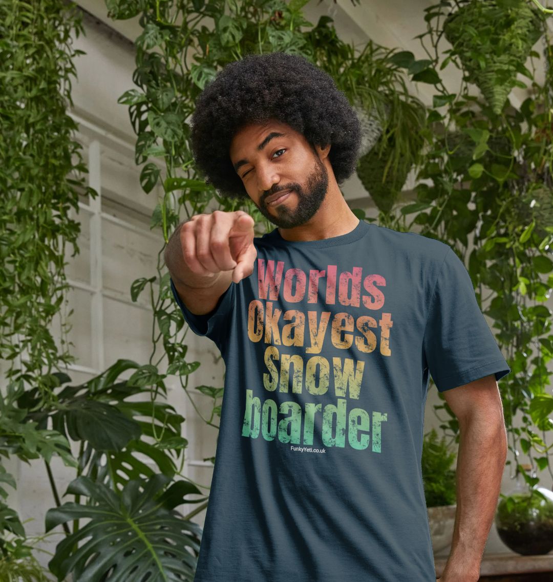 Men's Worlds Okayest Snowboarder Organic Tee