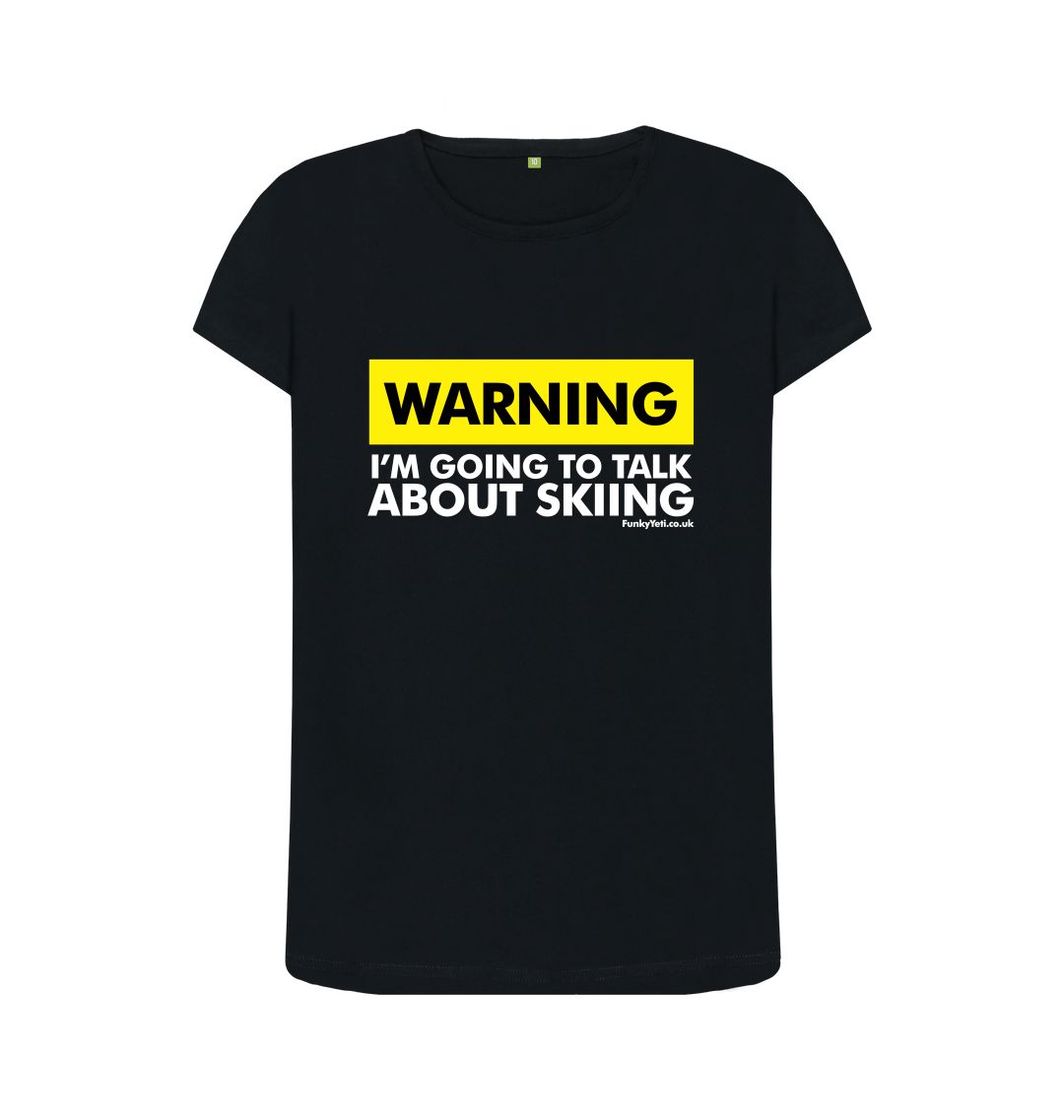 Black Funky Yeti Women's Tee - Warning, Skier!