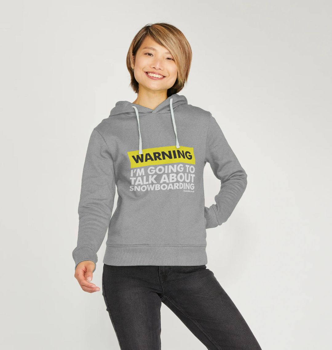 Women's Warning, Snowboarder! Organic Pullover Hoodie